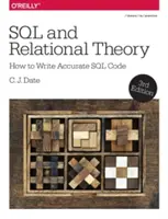 SQL i teoria relacyjna: jak pisać dokładny kod SQL - SQL and Relational Theory: How to Write Accurate SQL Code