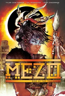 Mezo Vol 1: Rise of the Tzalekuhl