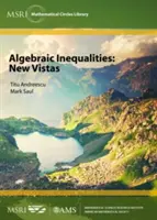 Nierówności algebraiczne: New Vistas - Algebraic Inequalities: New Vistas