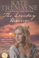 Loveday Revenge (seria Loveday, księga 8) - Rozległy, kornwalijski romans historyczny - Loveday Revenge (Loveday series, Book 8) - A sweeping, Cornish, historical romance