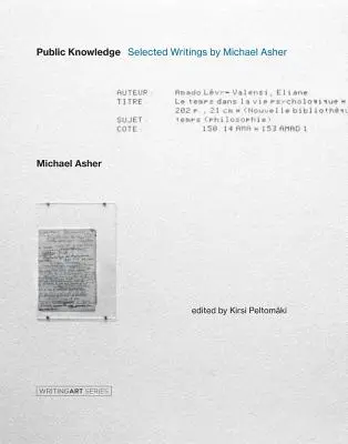 Wiedza publiczna: Wybrane pisma Michaela Ashera - Public Knowledge: Selected Writings by Michael Asher