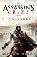 Odrodzenie - Assassin's Creed Book 1 - Renaissance - Assassin's Creed Book 1