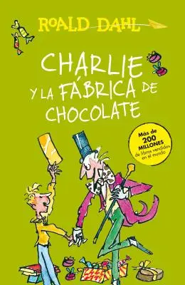 Charlie Y La Fbrica de Chocolate / Charlie i fabryka czekolady = Charlie i fabryka czekolady - Charlie Y La Fbrica de Chocolate / Charlie and the Chocolate Factory = Charlie and the Chocolate Factory