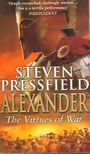 Alexander: The Virtues Of War - Niesamowita i epicka opowieść o życiu kolosa starożytnego świata. - Alexander: The Virtues Of War - An awesome and epic retelling of the life of the colossus of the ancient world