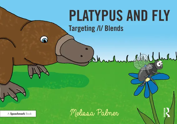 Dziobak i mucha: Ukierunkowanie na głoskę L - Platypus and Fly: Targeting L Blends