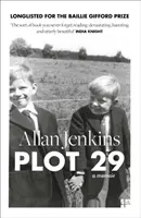 Plot 29 - A Memoir: Książka nominowana do Baillie Gifford i Wellcome Book Prize - Plot 29 - A Memoir: Longlisted for the Baillie Gifford and Wellcome Book Prize