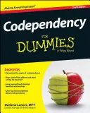 Współuzależnienie dla opornych - Codependency for Dummies