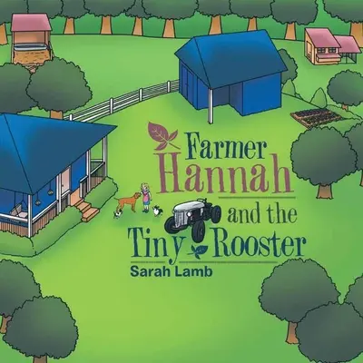 Farmer Hannah i malutki kogucik - Farmer Hannah and the Tiny Rooster