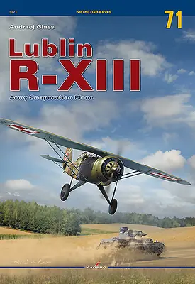 Lublin R-XIII: Samolot współpracy wojskowej - Lublin R-XIII: Army Cooperation Plane