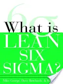 Czym jest Lean Six SIGMA - What Is Lean Six SIGMA