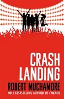 Rock War: Crash Landing - Księga 4 - Rock War: Crash Landing - Book 4