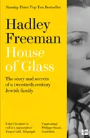 Dom ze szkła - historia i sekrety żydowskiej rodziny z XX wieku - House of Glass - The Story and Secrets of a Twentieth-Century Jewish Family