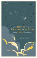 Historia Wszechświata w 21 gwiazdach (i 3 oszustach) - A History of the Universe in 21 Stars: (And 3 Imposters)