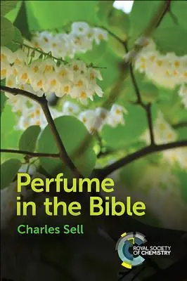 Perfumy w Biblii - Perfume in the Bible