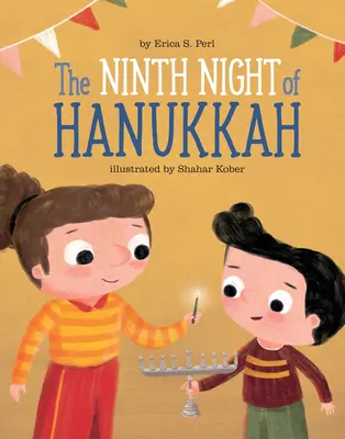 Dziewiąta noc Chanuki - The Ninth Night of Hanukkah