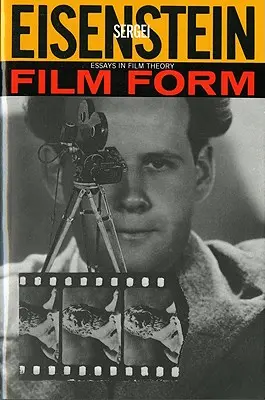 Forma filmowa: Eseje z teorii filmu - Film Form: Essays in Film Theory