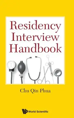 Podręcznik rozmowy kwalifikacyjnej na rezydenturę - Residency Interview Handbook