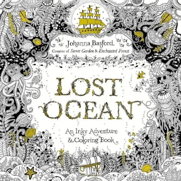 Zaginiony ocean - atramentowa przygoda i kolorowanka - Lost Ocean - An Inky Adventure & Colouring Book