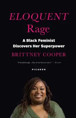 Eloquent Rage: Czarna feministka odkrywa swoją supermoc - Eloquent Rage: A Black Feminist Discovers Her Superpower