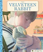 The Velveteen Rabbit: A Little Apple Classic (wartościowa historia dla dzieci, klasyczne książki dla dzieci, prezenty dla rodzin, pluszowe zwierzęta) - The Velveteen Rabbit: A Little Apple Classic (Value Childrens Story, Classic Kids Books, Gifts for Families, Stuffed Animals)