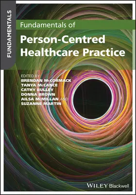 Podstawy praktyki opieki zdrowotnej skoncentrowanej na osobie - Fundamentals of Person-Centred Healthcare Practice