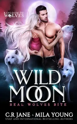 Dziki księżyc: Romans paranormalny - Wild Moon: Paranormal Romance