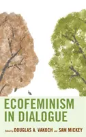 Ekofeminizm w dialogu - Ecofeminism in Dialogue