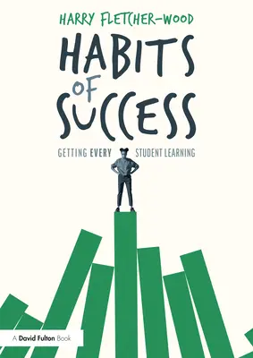 Nawyki sukcesu: Uczenie się każdego ucznia - Habits of Success: Getting Every Student Learning