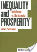 Nierówność i dobrobyt: Europa socjalna kontra liberalna Ameryka - Inequality and Prosperity: Social Europe vs. Liberal America