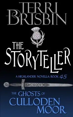 The Storyteller: Powieść góralska - The Storyteller: A Highlander Novella