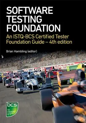 Testowanie oprogramowania: Przewodnik dla certyfikowanych testerów Istqb-BCS - wydanie 4 - Software Testing: An Istqb-BCS Certified Tester Foundation Guide - 4th Edition