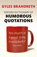 Oksfordzki słownik humorystycznych cytatów - Oxford Dictionary of Humorous Quotations