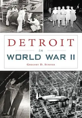 Detroit w czasie II wojny światowej - Detroit in World War II