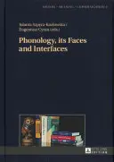Fonologia, jej oblicza i interfejsy - Phonology, its Faces and Interfaces