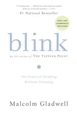 Blink: Potęga myślenia bez myślenia - Blink: The Power of Thinking Without Thinking