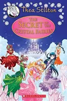 Tajemnica kryształowych wróżek (Thea Stilton: Wydanie specjalne #7), 7: Przygoda Geronimo Stiltona - The Secret of the Crystal Fairies (Thea Stilton: Special Edition #7), 7: A Geronimo Stilton Adventure