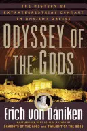 Odyseja Bogów: Historia kontaktów pozaziemskich w starożytnej Grecji - Odyssey of the Gods: The History of Extraterrestrial Contact in Ancient Greece