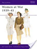 Kobiety na wojnie, 1939-45 - Women at War, 1939-45