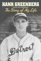 Hank Greenberg: Historia mojego życia - Hank Greenberg: The Story of My Life