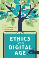 Etyka dla ery cyfrowej - Ethics for a Digital Age