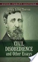 Nieposłuszeństwo obywatelskie i inne eseje - Civil Disobedience, and Other Essays
