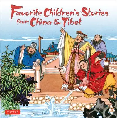 Ulubione opowieści dla dzieci z Chin i Tybetu: (Bajki chińskie i tybetańskie) - Favorite Children's Stories from China & Tibet: (Chinese & Tibetan Fairy Tales)