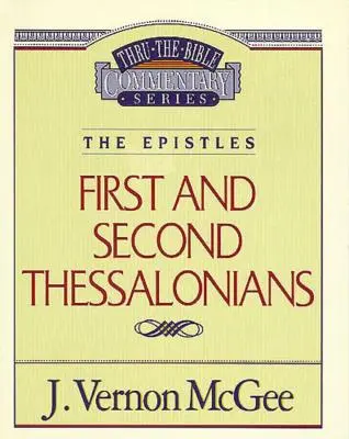 Przegląd Biblii, tom 49: Listy (1 i 2 Tesaloniczan), 49 - Thru the Bible Vol. 49: The Epistles (1 and 2 Thessalonians), 49