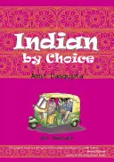 Indianin z wyboru - Indian by Choice