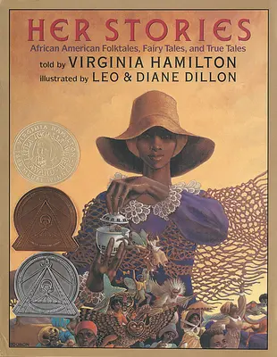 Jej historie: African American Folktales, Fairy Tales, and True Tales: Afroamerykańskie opowieści ludowe, bajki i historie prawdziwe - Her Stories: African American Folktales, Fairy Tales, and True Tales: African American Folktales, Fairy Tales, and True Tales