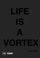 Życie to wir - Life is a Vortex