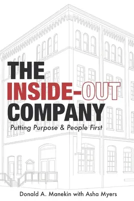 The Inside-Out Company: Stawiając cel i ludzi na pierwszym miejscu - The Inside-Out Company: Putting Purpose and People First