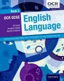 OCR GCSE English Language: Student Book 2 - Przygotowanie do komponentu 01 i komponentu 02 - OCR GCSE English Language: Student Book 2 - Assessment preparation for Component 01 and Component 02