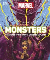 Potwory Marvela - odkryte stworzenia z uniwersum Marvela - Marvel Monsters - Creatures Of The Marvel Universe Explored