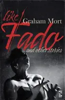 Jak Fado - i inne historie - Like Fado - And Other Stories